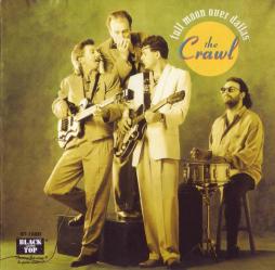 Full Moon Over Dallas di The Crawl - CD