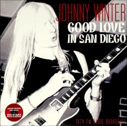 Good Love In San Diego di Johnny Winter - LP