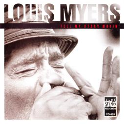 Tell My Story Movin' di Louis Myers - CD