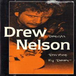 Doncha Darken My Door di Drew Nelson  - CD