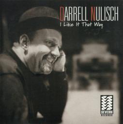 I Like It That Way di Darrell Nulisch - CD I Like It That Way di Darrell Nulisch - CD