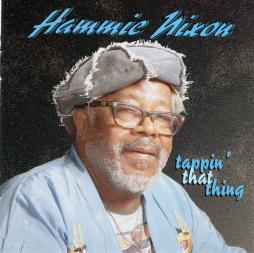 Tappin' That Thing di Hammie Nixon - CD