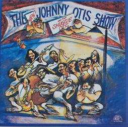 The New Johnny Otis Show With Shuggie Otis di Johnny Otis - CD