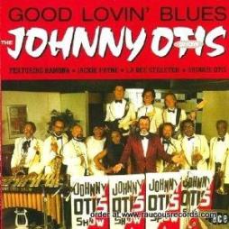 Good Lovin' Blues di Johnny Otis