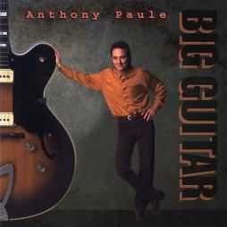 Big Guitar di Anthony Paule - CD