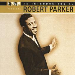 An Introduction To Robert Parker di Robert Parker - CD