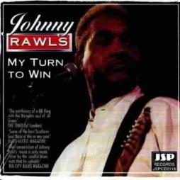 My Turn To Win di Johnny Rawls