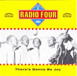 There's Gonna Be Joy di Radio Four - CD