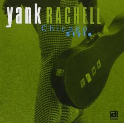 Chicago Style di Yank Rachell - CD