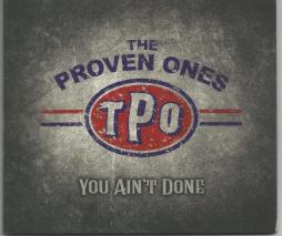 You Ain't Done di The Proven Ones - CD You Ain't Done di The Proven Ones - CD