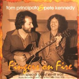 Fingers On Fire di Tom Principato, Pete Kennedy - CD