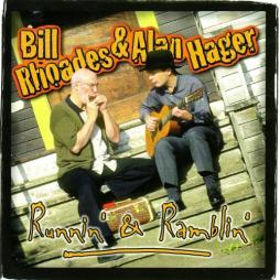 Runnin' & Ramblin' di Bill Rhoades & Alan Hager - CD