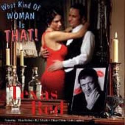 What Kind Of Woman Is That! di Texas Red - CD
