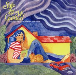 Safe In My Garden (American Pop In The Shadows 1967-1972) di Various - CD
