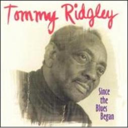 Since The Blues Began di Tommy Ridgley - CD