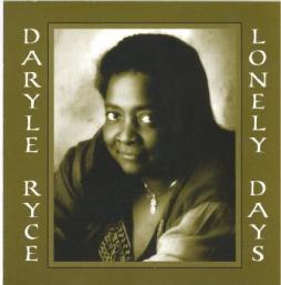 Lonely Days di Daryle Ryce - CD
