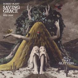 Saving Grace: All That Glitters… With Suzi Dian di Robert Plant - LP