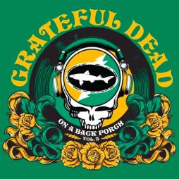 On_A_Back_Porch%2C_Vol._3-Grateful_Dead