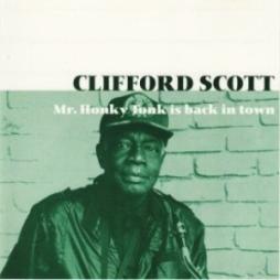 Mr Honky Tonk Is Back In Town di Clifford Scott - CD