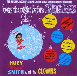 'Twas The Night Before Christmas di Huey "Piano" Smith & His Clowns