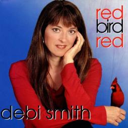 Red Bird Red di Debi Smith - CD