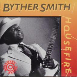 Housefire di Byther Smith - CD