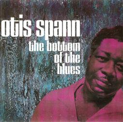 The Bottom Of The Blues di Otis Spann - CD