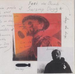 Best Of 25 Years Of Swamp Dogg...Or F*** The Bomb, Stop The Drugs di Swamp Dogg - CD