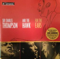 For The Ears di Sir Charles Thompson & Coleman Hawkins - CD