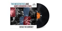 Deface The Currency di The Messthetics And James Brandon Lewis - LP Deface The Currency di The Messthetics And James Brandon Lewis - LP