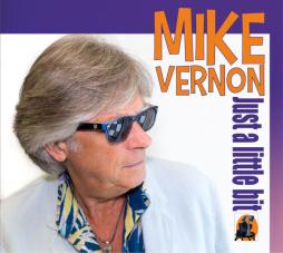 Just A Little Bit di Mike Vernon Y Los García  - CD