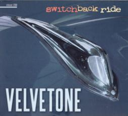 Switchback Ride di Velvetone - CD