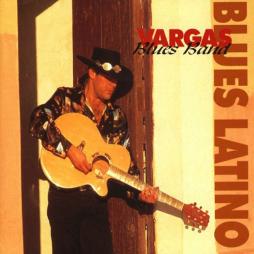 Blues Latino di Vargas Blues Band - CD