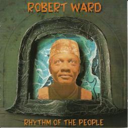 Rhythm Of The People di Robert Ward - CD