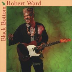 Black Bottom di Robert Ward - CD