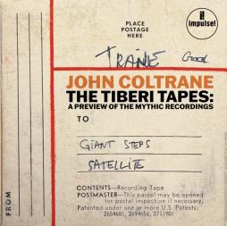 The Tiberi Tapes: A Preview Of The Mythic Recordings di John Coltrane - EP The Tiberi Tapes: A Preview Of The Mythic Recordings di John Coltrane - EP