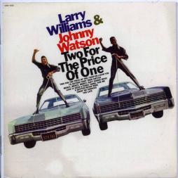 Two For The Price Of One di Larry Williams & Johnny Watson With The Stormsville Shakers, - CD