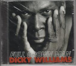 Full Grown Man di Dicky Williams - CD