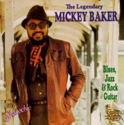 The Legendary Mickey Baker (Blues, Jazz & Rock Guitar) di Mickey Baker