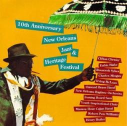 10th Anniversary New Orleans Jazz & Heritage Festival di Various - CD
