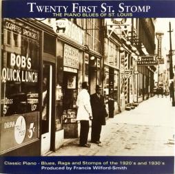 Twenty First St. Stomp - The Piano Blues Of St. Louis di Various - CD
