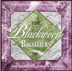 Gospel Classics di Blackwood Brothers Quartet - CD