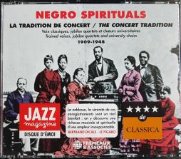Negro Spirituals - La Tradition De Concert / The Concert Tradition 1909 - 1948 di Various - CD