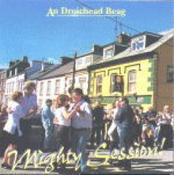 An Droichead Beag - Mighty Session di Aavv - CD