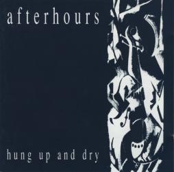 Hung Up And Dry di Afterhours 