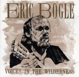 Voices In The Wilderness di Eric Bogle