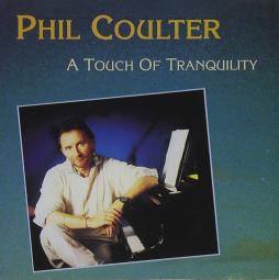 A Touch Of Tranquillity di Phil Coulter - CD
