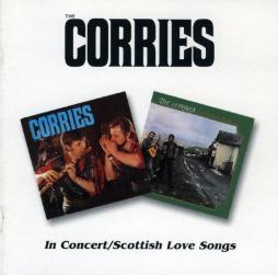 The Corries In Concert - Scottish Love Songs di The Corries - CD