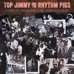 Pigus Drunkus Maximus di Top Jimmy - CD