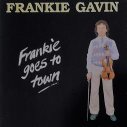 Frankie Goes To Town di Frankie Gavin - CD